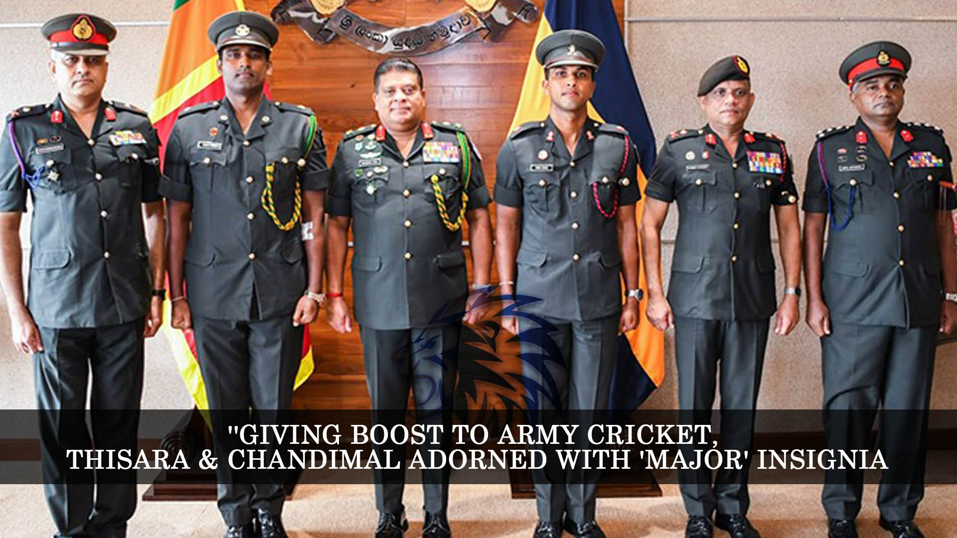 ”Giving Boost to Army Cricket, Thisara & Chandimal Adorned with ‘Major’ Insignia